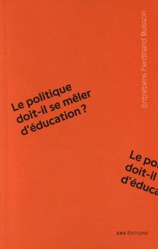 Le Politique Doit-Il Se Mêler D'éducation ?