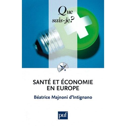 Santé Et Économie En Europe - Que Sais-Je 6e Édition