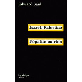 Israël, Palestine, L'égalité Ou Rien