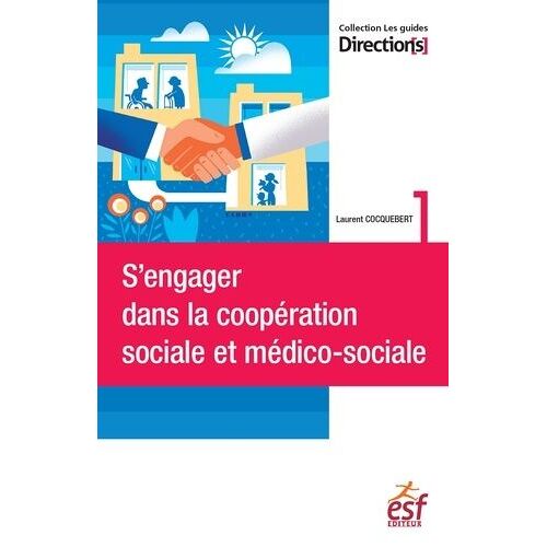 S'engager Dans La Coopération Sociale Et Médico-Sociale