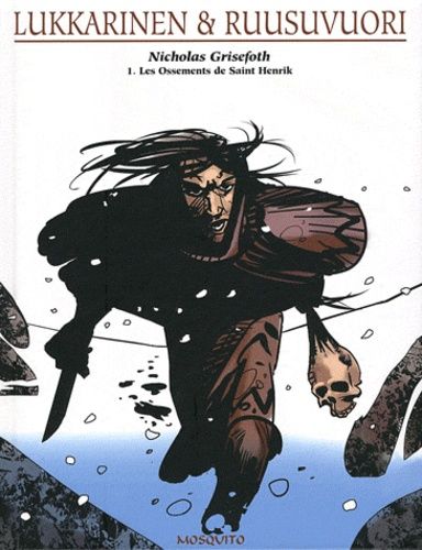 Nicholas Grisefoth - Tome 1 - Les Ossements De Saints Henrik