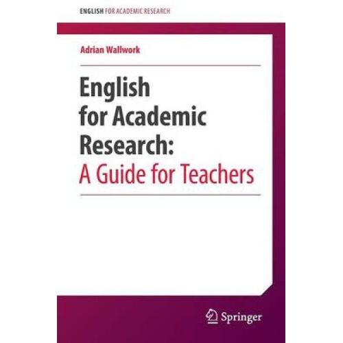 English For Academic Research: A Guide For Teachers