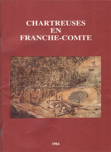 Chartreuses En Franche-Comté