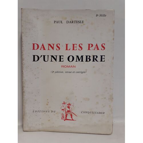 Dans Les Pas D'une Ombre