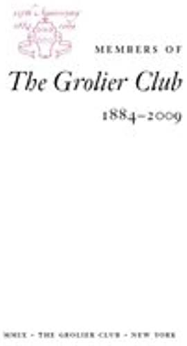 Members Of The Grolier Club, 1884-2009