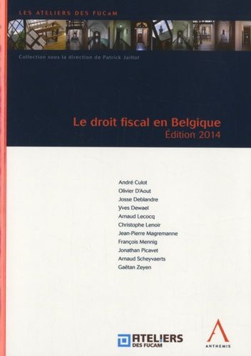 Le Droit Fiscal En Belgique - Edition 2014