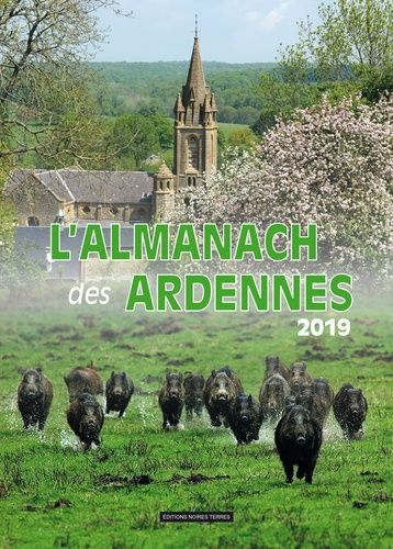 L'almanach Des Ardennes - Edition 2019