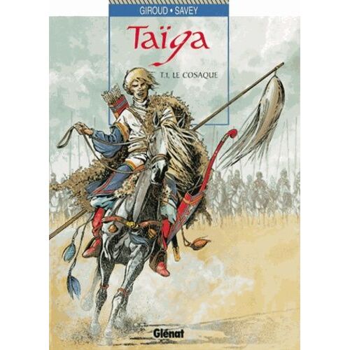 Taïga Tome 1 - Le Cosaque
