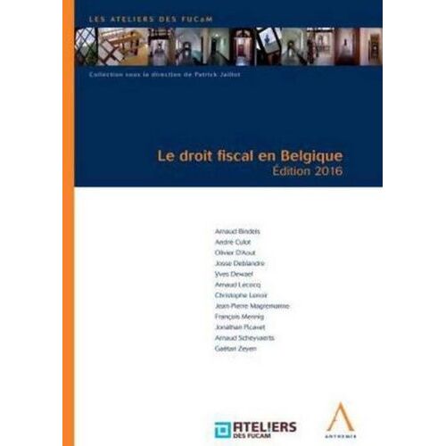 Le Droit Fiscal En Belgique - Edition 2016