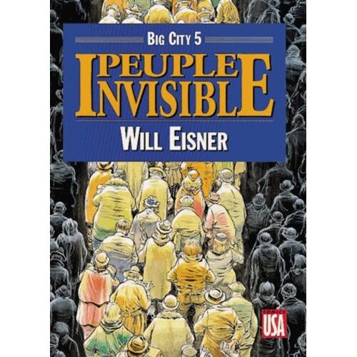Big City T05 Peuple Invisible