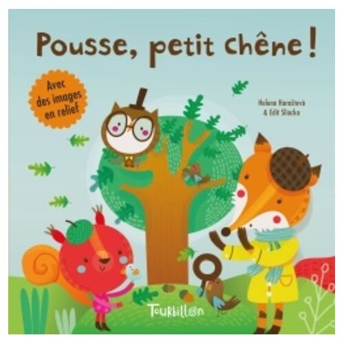 Pousse, Petit Chêne !
