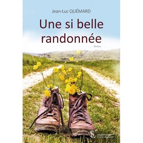 Une Si Belle Randonnée