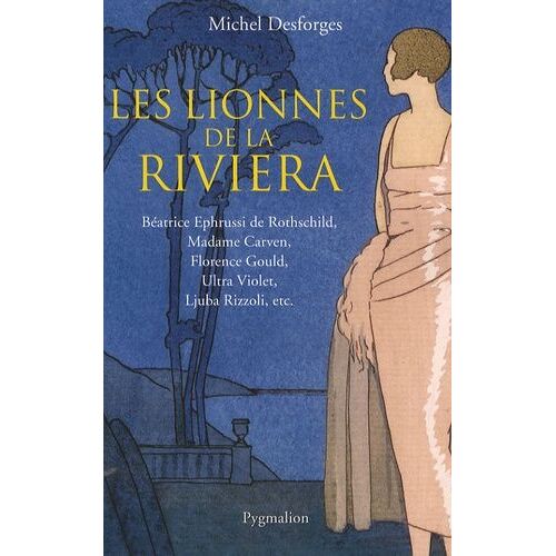 Les Lionnes De La Riviera
