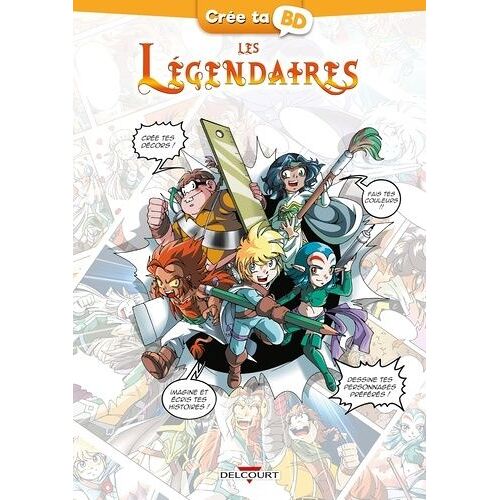Crée Ta Bd Les Légendaires