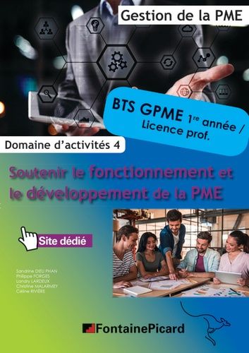 Soutenir Le Fonctionnement Et Le Développement De La Pme Bts Gpme 1re Année/Licence Professionnelle - Domaine D'activités 4