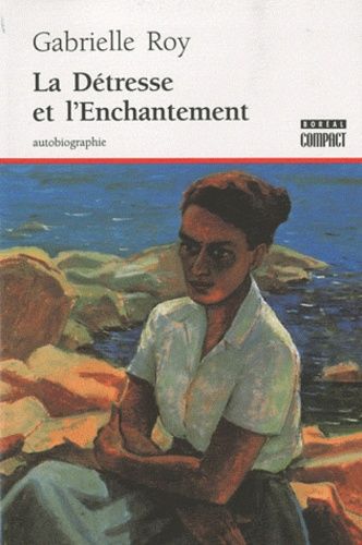 La Détresse Et L'enchantement / Autobiographie