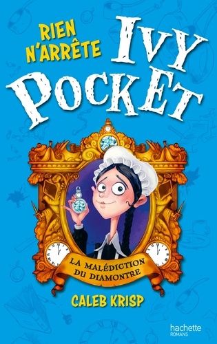 Rien N'arrête Ivy Pocket - Tome 1 - La Malédiction Du Diamontre