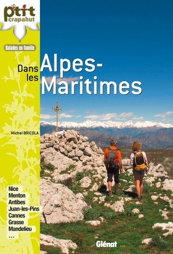 Balades En Famille Dans Les Alpes-Maritimes