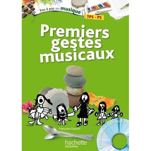 Premiers Gestes Musicaux - Tps-Ps (1 Cd Audio)