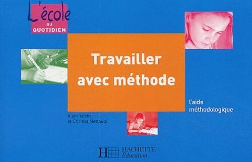 Travailler Avec Méthode - L'aide Méthodologique