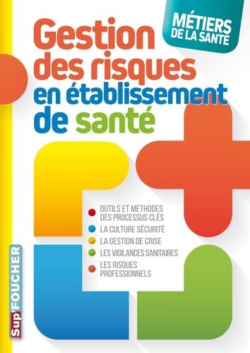 Gestion Des Risques En Établissement De Santé