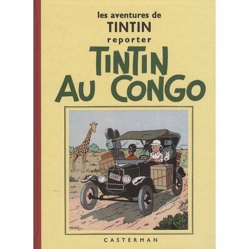 Les Aventures De Tintin Reporter - Tintin Au Congo