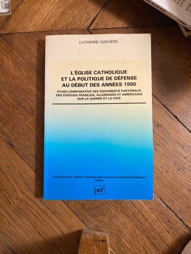 L’Église Catholique Et La Politique De Défense Au Début Des Années 1980