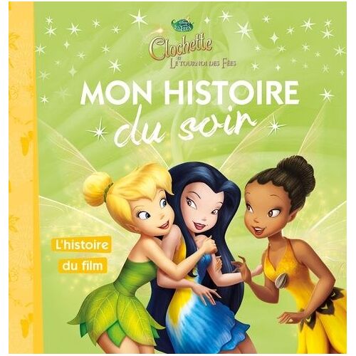 Clochette Et Le Tournoi Des Fées - L'histoire Du Film