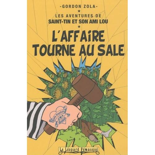 Les Aventures De Saint-Tin Et Son Ami Lou - Tome 8 - L'affaire Tourne Au Sale