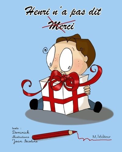 Henri N'a Pas Dit Merci