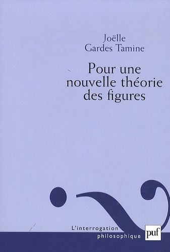 Pour Une Nouvelle Théorie Des Figures