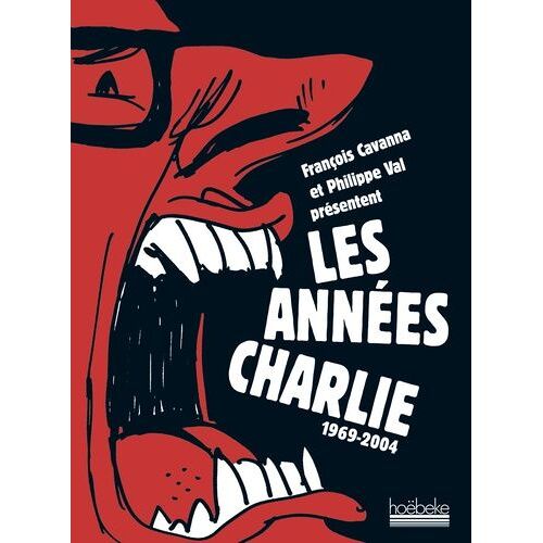 Les Années Charlie - 1969-2004