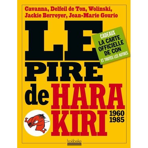 Le Pire De Hara Kiri 1960-1985