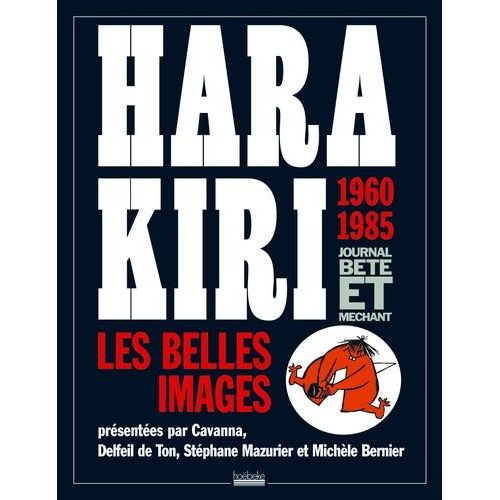 Hara Kiri : Les Belles Images
