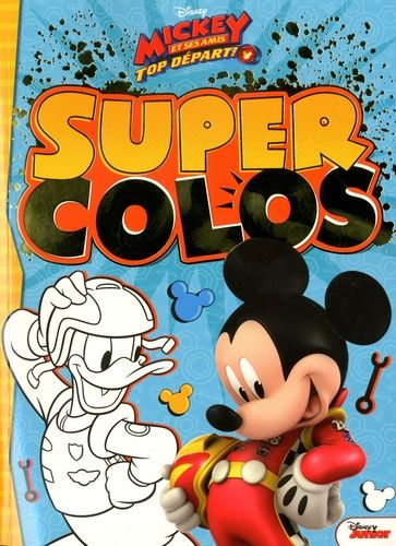 Super Colos Mickey Et Ses Amis Top Départ !
