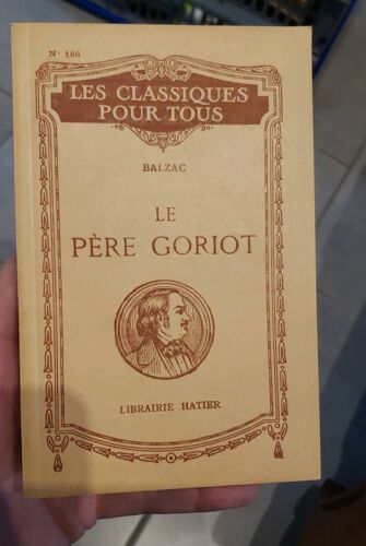 Balzac - Le Père Goriot - 1930 - Librairie Hatier - Les Classiques Pour Tous N° 186