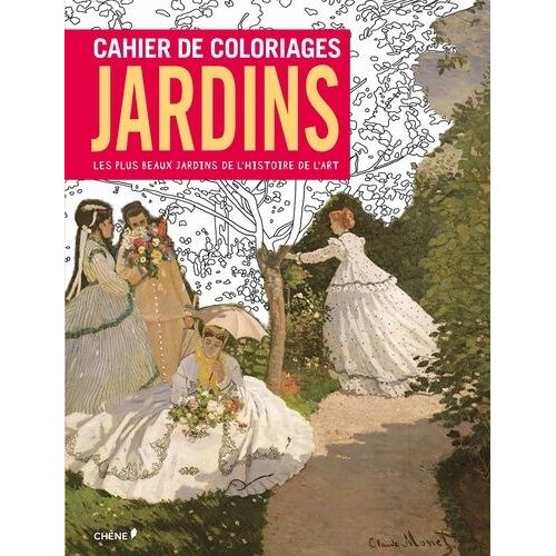 Jardins - Les Plus Beaux Jardins De L'histoire De L'art
