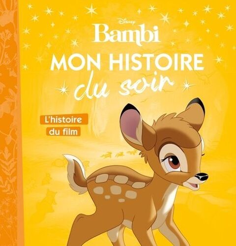 Bambi - L'histoire Du Film