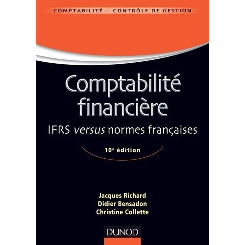 Comptabilité Financière - Ifrs Versus Normes Françaises