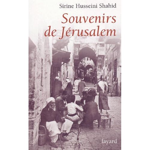Souvenirs De Jérusalem