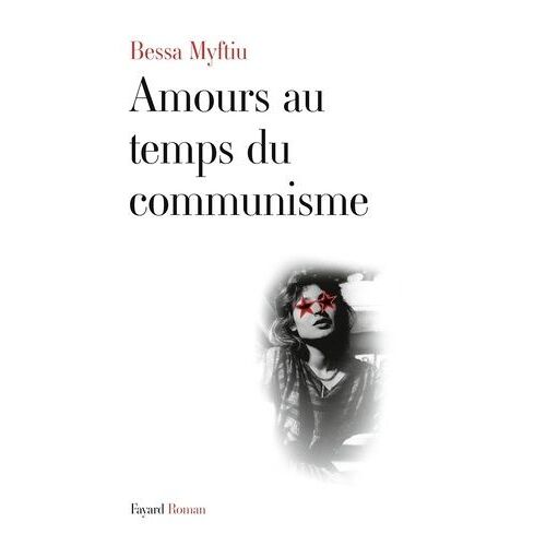 Amours Au Temps Du Communisme