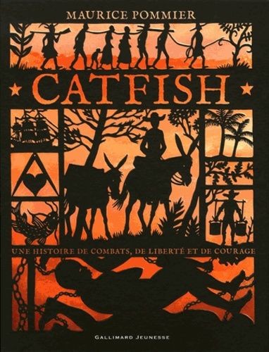 Catfish - Une Histoire De Combats, De Liberté Et De Courage