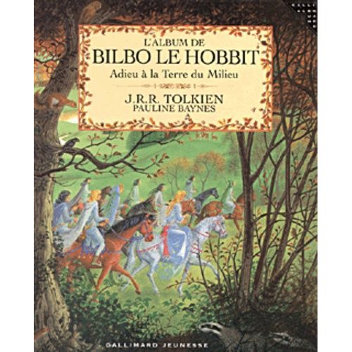 L'album De Bilbo Le Hobbit - Adieu À La Terre Du Milieu