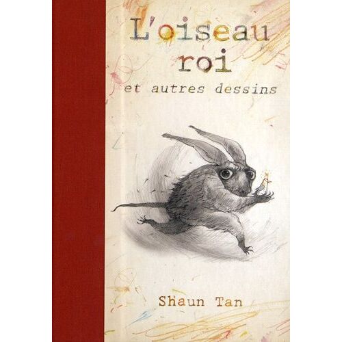 L'oiseau Roi Et Autres Dessins
