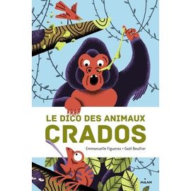Le Dico Des Animaux Crados