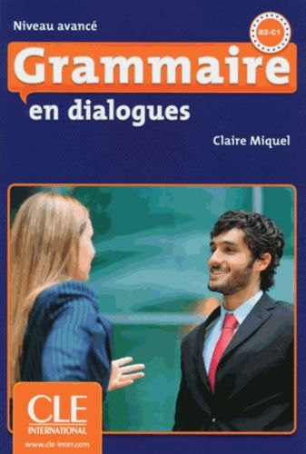 Grammaire En Dialogues B2 C1 (1 Cd Audio)