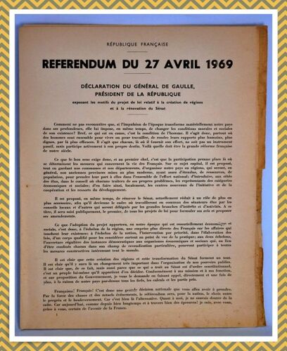 Référendum Du 27 Avril 1969 - Déclaration Du Général De Gaulle, Président De La République Exposant Les Motifs Du Projet De Loi Relatif À La Création De Régions Et À La Rénovation Du Sénat