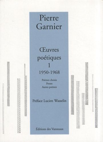 Oeuvres Poétiques - Tome 1, 1950-1968