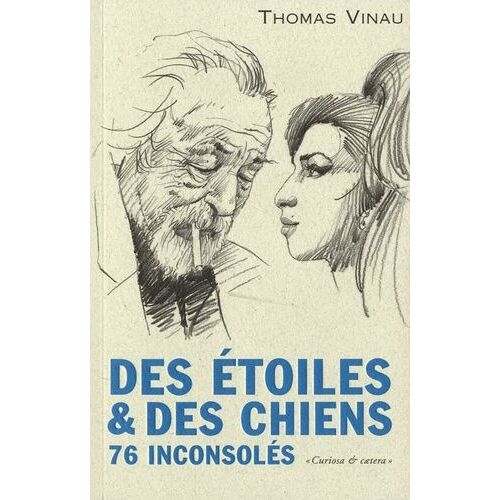 Des Étoiles Et Des Chiens - 76 Inconsolés