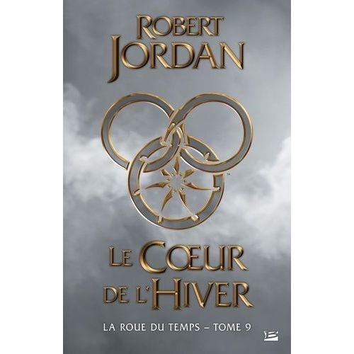 La Roue Du Temps - Tome 9 - Le Coeur De L'hiver
